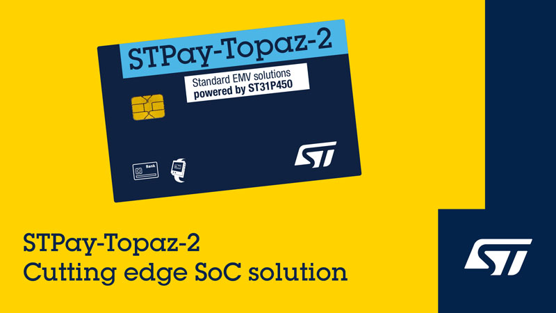  EMVCo C8預認證！意法半導體STPay-Topaz-2重塑支付芯片安全邊界